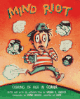 Mind Riot: Coming of Age in Comix
