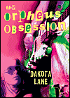 The Orpheus Obsession